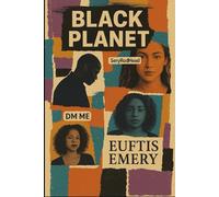 Black Planet (Off The Chain: The Unfiltered Desire Series)