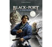Black Port. Il cigno bianco (Fantasy)