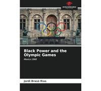 Black Power and the Olympic Games: Mexico 1968