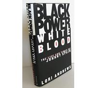 Black Power, White Blood: The Life and Times of Johnny Spain