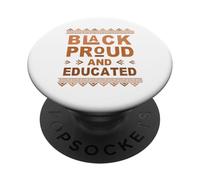 Black Proud and Educated Celebrating Black History Month PopSockets PopGrip Adhesivo