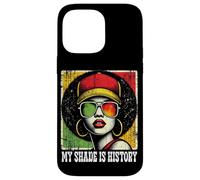 Black Queen Afro Woman My Shade Is History Melanin Pride Carcasa para iPhone 14 Pro Max