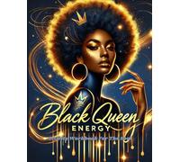 Black Queen Energy: An Activity Book (Black Queen Energy: Activity Book For The Soul Vol 1)