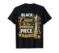 Black Queen The Most Powerful Piece In The Game Camiseta