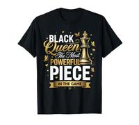 Black Queen The Most Powerful Piece In The Game Camiseta