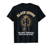 Black Queen The Most Powerful Piece In The Game Camiseta
