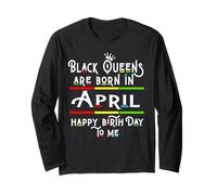 Black Queens Are Born In April Funny Women Girl Birthday Manga Larga