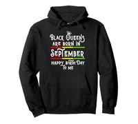 Black Queens Are Born In September Funny Women Girl Birthday Sudadera con Capucha