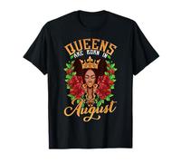 Black Queens Born in August Birthday Girl Crown Melanina Camiseta