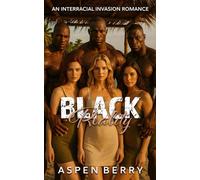 Black Reality: An Interracial Invasion Romance