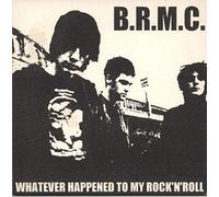 Black Rebel Motorcycle Club - Whatever Happened to My Rock [Vinilo]
