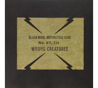 Black Rebel Motorcycle Club – Wrong Creatures – Vinilo