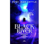 BLACK RIVER 1: Un mordisco puede cambiarlo todo (Sin límites)
