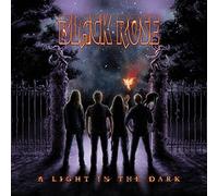 Black Rose - A Light In The Dark