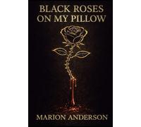 Black Roses on My Pillow