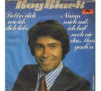 BLACK, Roy - Liebt er dich wie ich dich liebe / Nimm mich mit ich hab' noch nie das Meer geseh'n / 2041 779