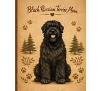Black Russian Terrier Mom Notebook - Rustic Dog Journal for Women - Cute Gift for Black Russian Terrier Lovers - 120 Lined Pages - Dog Mom Stationery