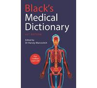 Black’s Medical Dictionary