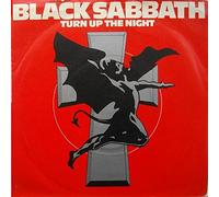 BLACK SABBATH - Black Sabbath - Turn Up The Night / Lonely Is The Word (7" Vinyl)