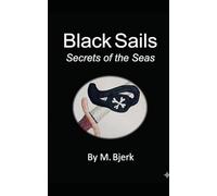 Black Sails: Secrets of the Seas
