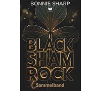 Black Shamrock: SAMMELBAND (Sins, Blood & Love)