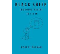 Black Sheep: A Doofus' Desire to Fit In (The Doofus Collection)
