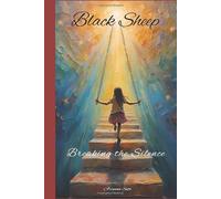 Black Sheep: Breaking the silence