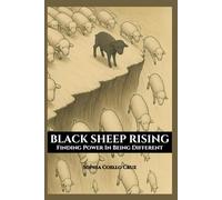 Black Sheep Rising: Finding Power in Being Different