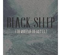 Black Sleep - The Whales of the Grey Sea
