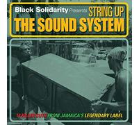 Black Solidarity - String Up The Sound System [Vinilo]