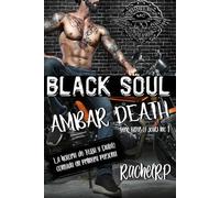 Black Soul Ámbar Death: La historia de Tessa y Diablo contada en primera persona: 1