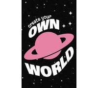 Black Space Inspired Journal "Create your own World": (5x8 inch) (College Ruled) Writing and Goal Tracking