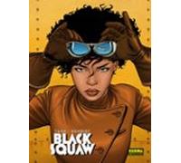 Black Squaw. Edición integral