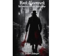 Black Steampunk The Complete Darkest Nights Saga: Omnibus 2