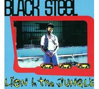 Black Steel - Lion In The Jungle