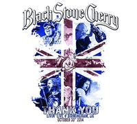 Black Stone Cherry: Thank You - Livin' Live Birmingham UK October 30, 2014 [USA] [DVD]