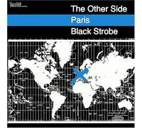Black Strobe - Other Side of Paris
