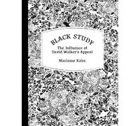Black Study: The Influence of David Walker's Appeal (Sojourners for Justice)