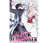 Black Summoner, Vol. 6 (Manga): Volume 6 (Black Summoner (Manga), 6)
