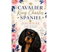 Black & Tan Cavalier Lover Journal: Compact 6 x 9 Lined Notebook for Cavalier King Charles Spaniel Dog Lovers