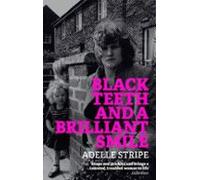 Black Teeth And A Brilliant Smile (ebook)
