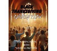 Black Thanksgiving Church Flow Coloring Book with Journal Prompts