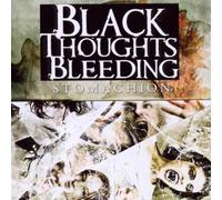Black Thoughts Bleeding - Stomachion