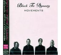 Black Tie Dynasty - Movements (+Bonus)