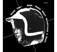 Black Time - More Songs About Motorcycles a [Vinilo]