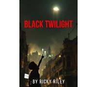 BLACK TWILIGHT