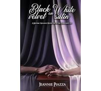 Black Velvet on White Satin: A HISTORIC ROMANCE NOVEL SET IN THE TURBULENT 60S