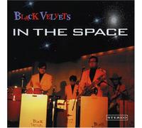 Black Velvets - Black Velvets No Uchuu: in the Space