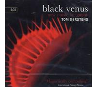 Black Venus: New Music for Guitar by Tom Kerstens (2011-10-11)
