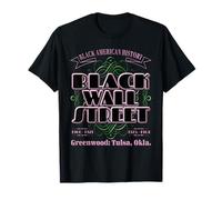 Black Wall Street - Greenwood: Chicas guapas de Tulsa, Oklahoma Camiseta